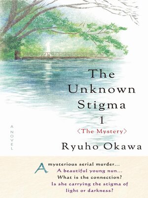cover image of The Unknown Stigma 1 (The Mystery)